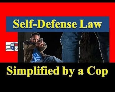 Self Defense Law Explained by a Cop (2018)(Prepper Self Defense)