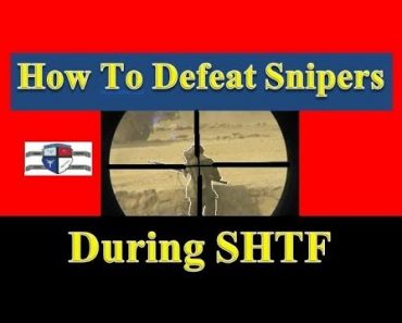 Prepper Security: How Preppers Can Defeat Snipers During SHTF