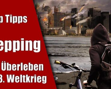 3. Weltkrieg überleben. Prepping – 5 Tipps für Prepper – Vorräte für dritter Weltkrieg