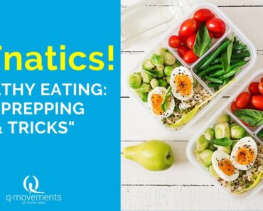 FITnatics! Topic: Healthy Eating "Meal Prepping Tips & Tricks"