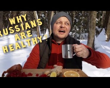 Why russians are healthy – health – survival – outdoors -workout