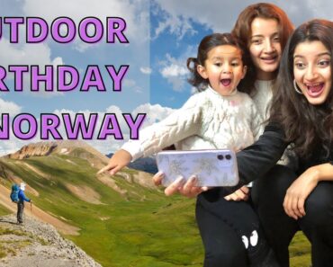BIRTHDAY IN NORWAY| OUTDOOR BIRTHDAY CELEBRATIONS | LOCKDOWN BIRTHDAY.