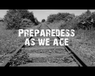 Preparedness Tips For The Older Prepper