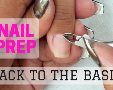 How to prep your nails – Tutorial –  BACK TO THE BASICS
