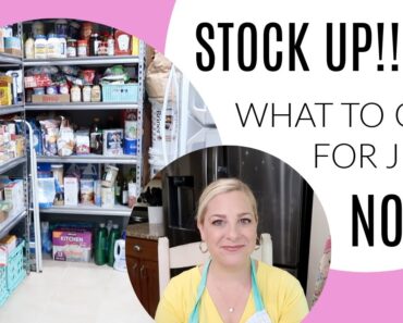 KNOW WHAT TO STOCK UP NOW! JULY'S FOOD STORAGE PLAN