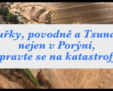 💧Preppers česky (CZ) 26. Bouřky, povodně a Tsunami nejen v Porýní, připravte se na katastrofy…