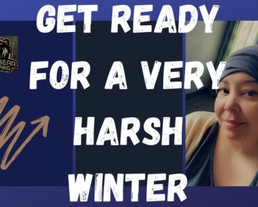 GET READY FOR A HARSH WINTER (MENTAL PREPAREDNESS)