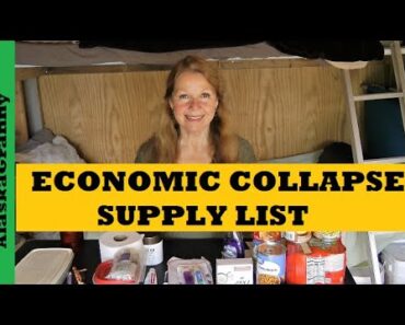Economic Collapse Prepping Supply List Must Have Items