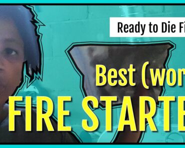 Prepper Tips | The Best (Worst) Fire Starter