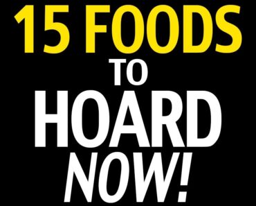 15 Foods You Should Hoard NOW!