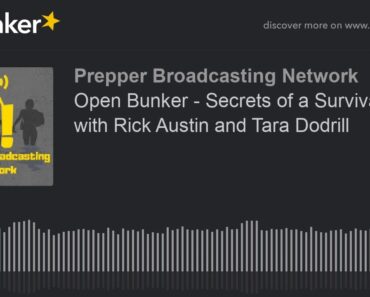 Open Bunker – Secrets of a Survivalist with Rick Austin and Tara Dodrill