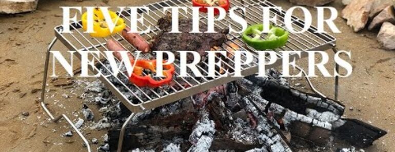 Five Tips For The New Prepper