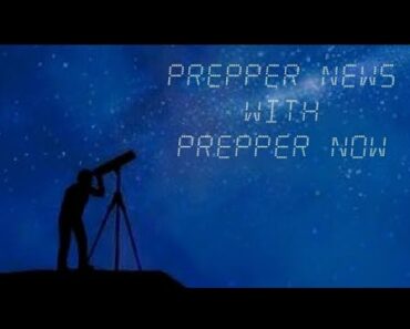 Prepper News 8/15/22
