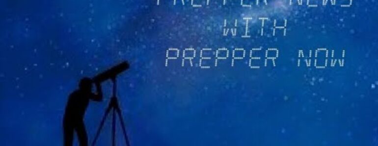 Prepper News 8/15/22