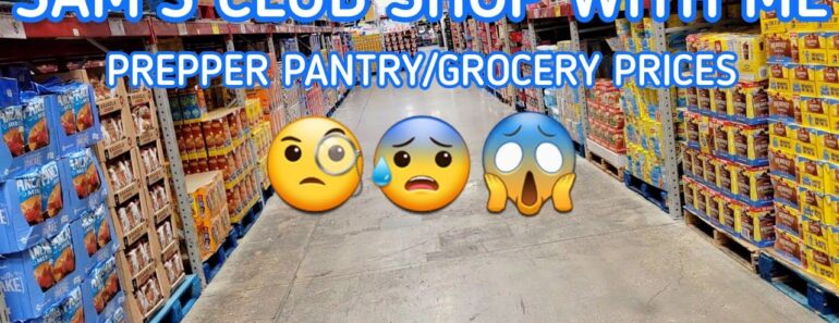 SAM'S CLUB SHOP WITH ME 2022 *PREPPER PANTRY/GROCERY PRICES* & WHAT'S NEW AT SAM'S CLUB! SAM'S CLUB SHOP WITH ME 2022 *PREPPER PANTRY/GROCERY PRICES* & WHAT'S NEW AT SAM'S CLUB!