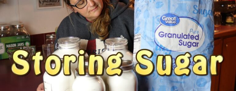 How We Store Sugar For Our Prepper Pantry ~ Easy Long Term Storage!