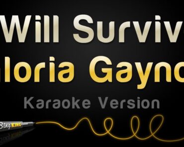 Gloria Gaynor – I Will Survive (Karaoke Version)