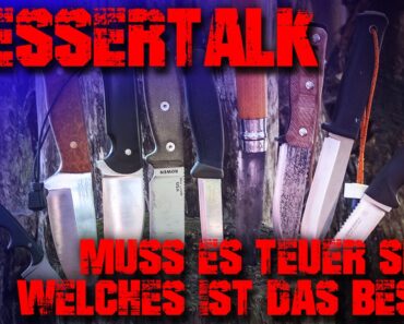 MESSER TALK – Welches Messer ist das Beste? Einsteiger Outdoor Survival Bushcraft EDC Test