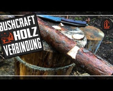 BUSHCRAFT Holzverbindung | Schwalbenschwanz | survival  outdoor woodworking prepper deutsch german