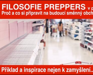 🆘 Preppers česky (CZ) 383. PREPPERS BLACKOUT – Proč a co si připravit na budoucí směnný obchod?