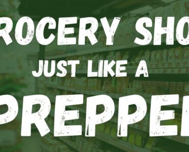 Grocery Shop Like A Prepper? I’m Showing You How! And a Pantry Haul