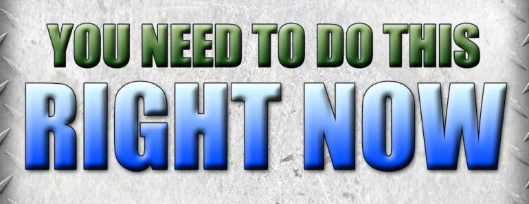 Things You Need to Do Right Now If You're a Prepper!