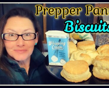 NO REFRIGERATION~Prepper Pantry Shelf-Stable Biscuits!