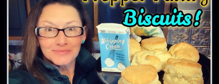 NO REFRIGERATION~Prepper Pantry Shelf-Stable Biscuits!