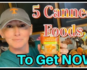 🍑 5 Canned Foods to Get TODAY! 🌽
