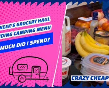 This Week's Grocery Haul including Food for Camping! How Much Did I spend?